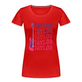 C’est un Taylor Thing Prénom Taylor Taylor - T-shirt bio Premium Femme - rouge - Devant - Mia (176cm)