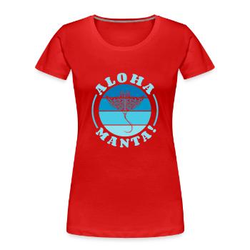 Aloha Manta Hawaiian Manta Ray Polynesian Pacific - Women's Premium Organic T-Shirt - red - Front - Mia (176cm)
