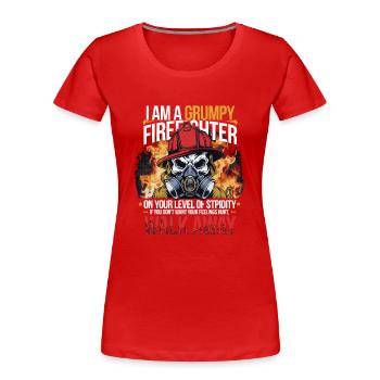 GRUMPY FIREFIGHTHER - Women's Premium Organic T-Shirt - red - Front - Mia (176cm)