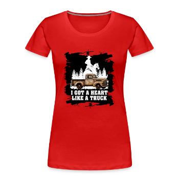 Ich habe ein Herz wie ein Truck - Frauen Premium Bio T-Shirt - Rot - Vorne - Mia (176cm)