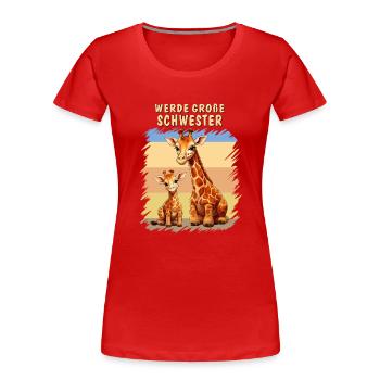 GIRAFFES BECOME A BIG SISTER - Women's Premium Organic T-Shirt - red - Front - Mia (176cm)