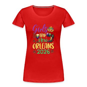 Girls Trip New Orleans 2026 - Frauen Premium Bio T-Shirt - Rot - Vorne - Mia (176cm)