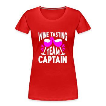 Wine Tasting Funny Wine Lover - Frauen Premium Bio T-Shirt - Rot - Vorne - Mia (176cm)