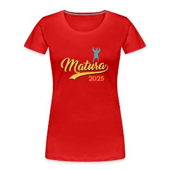 MATURA ABSCHLUSS 2025 Maturanten Lustiges - Frauen Premium Bio T-Shirt - Rot - Vorne - Mia (176cm)