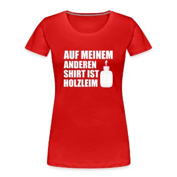 Colle à bois Charpentier Charpentier - T-shirt bio Premium Femme - rouge - Devant - Mia (176cm)