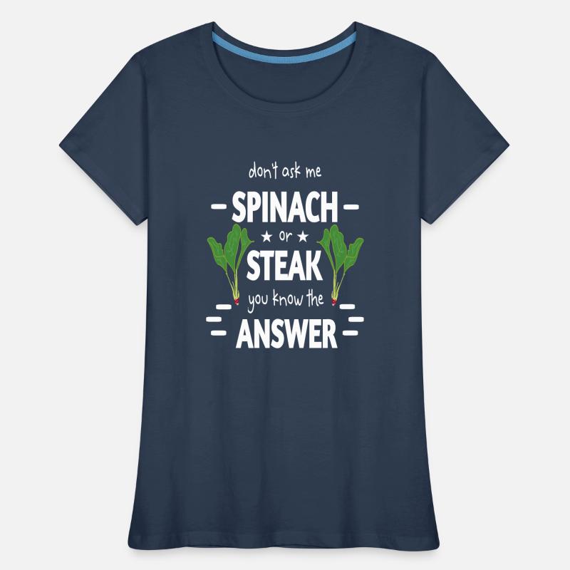Spinatzeit oder Steak ironisch aufbereitet lustig Frauen Premium Bio T-Shirt