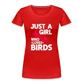 Observation des oiseaux Mignon Amoureux des oiseaux - T-shirt bio Premium Femme - rouge - Devant - Mia (176cm)