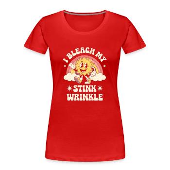 Je décolore ma ride puante, blanchiment anal amusant - T-shirt bio Premium Femme - rouge - Devant - Mia (176cm)