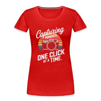 Halten Sie Momente fest, einen Klick nach dem anderen. - Frauen Premium Bio T-Shirt - Rot - Vorne - Mia (176cm)