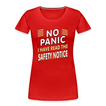 NO PANIC - Frauen Premium Bio T-Shirt - Rot - Vorne - Mia (176cm)