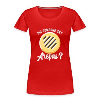 Arepas vénézuélienne - T-shirt bio Premium Femme - rouge - Devant - Mia (176cm)