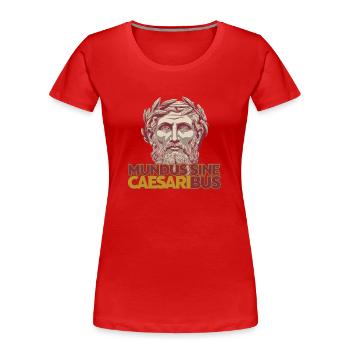 Mundus Sine Caesaribus Quote Latin - Women's Premium Organic T-Shirt - red - Front - Mia (176cm)