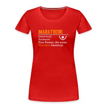 Läufer MARATHONI Laufen Lustiges Marathon - Frauen Premium Bio T-Shirt - Rot - Vorne - Mia (176cm)