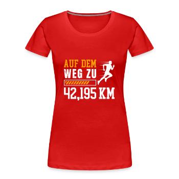 Läufer AUF DEM WEG ZU 42.195 KM Laufen Lustiges - Frauen Premium Bio T-Shirt - Rot - Vorne - Mia (176cm)