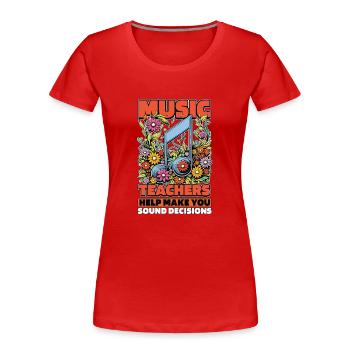Music Teachers Help You Make Sound Music Lover - Frauen Premium Bio T-Shirt - Rot - Vorne - Mia (176cm)