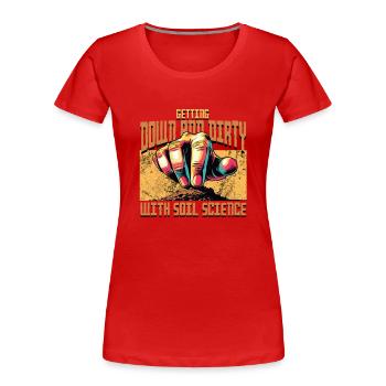 La science du sol se salit - T-shirt bio Premium Femme - rouge - Devant - Mia (176cm)