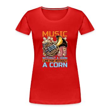 Musique de cor français sans instrument à vent Musicien - T-shirt bio Premium Femme - rouge - Devant - Mia (176cm)