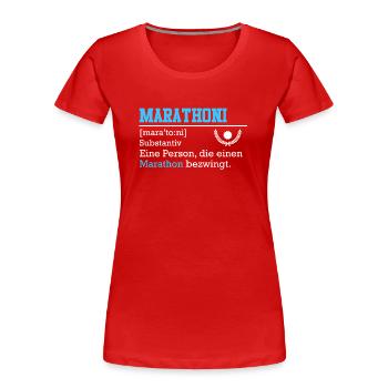 Läufer MARATHONI Laufen Lustiges Marathon - Frauen Premium Bio T-Shirt - Rot - Vorne - Mia (176cm)