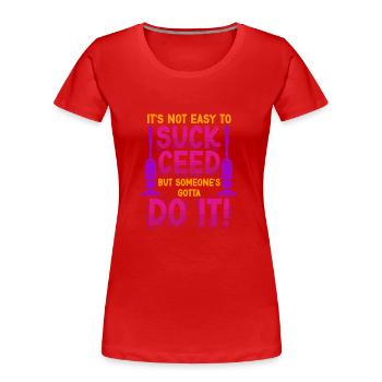 Aspirateur Femme de ménage Suckceed - T-shirt bio Premium Femme - rouge - Devant - Mia (176cm)