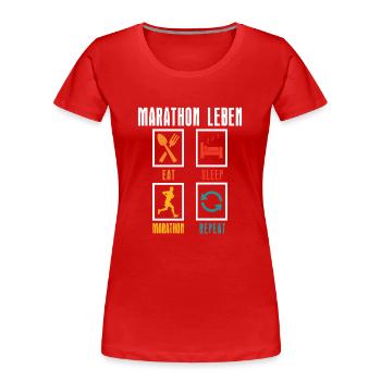 Läufer MARATHON LEBEN Laufen Lustiges - Frauen Premium Bio T-Shirt - Rot - Vorne - Mia (176cm)