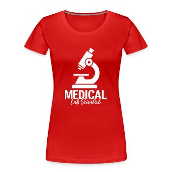 Medizinischer Laborwissenschaftler Lustiger Wissenschaftler Medizinischer - Frauen Premium Bio T-Shirt - Rot - Vorne - Mia (176cm)
