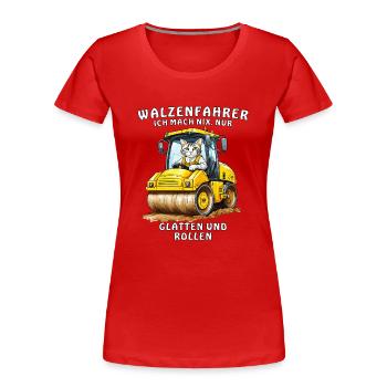 WALZENFAHRER GLÄTTEN UND ROLLEN - Frauen Premium Bio T-Shirt - Rot - Vorne - Mia (176cm)