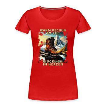 WANDERSCHUH AM FUß GLÜCKLICH IM HERZEN - Frauen Premium Bio T-Shirt - Rot - Vorne - Mia (176cm)