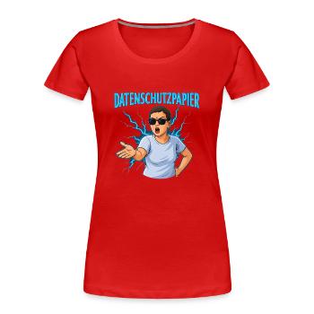 Datenschutzpapier – Satire Design - Frauen Premium Bio T-Shirt - Rot - Vorne - Mia (176cm)
