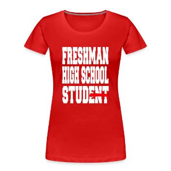 Bold Pride, élève de première année du secondaire - T-shirt bio Premium Femme - rouge - Devant - Mia (176cm)