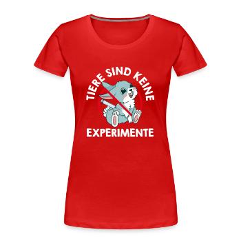 Tierwohl TIERE SIND KEINE EXPERIMENTE LUSTIG - Frauen Premium Bio T-Shirt - Rot - Vorne - Mia (176cm)