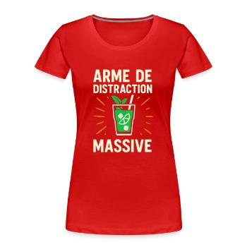 Arme de Distraction Massive Mojito - T-shirt bio Premium Femme - rouge - Devant - Mia (176cm)