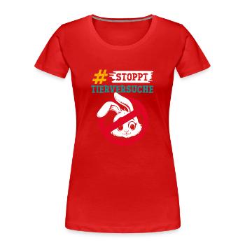 Tierschutz STOPPT TIERVERSUCHE GEGEN VERSUCHE - Frauen Premium Bio T-Shirt - Rot - Vorne - Mia (176cm)
