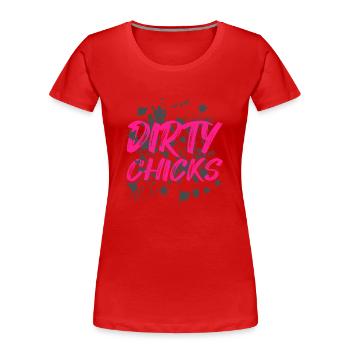 Dirty Chicks Schlammlauf Mud Run Muddy Race - Frauen Premium Bio T-Shirt - Rot - Vorne - Mia (176cm)