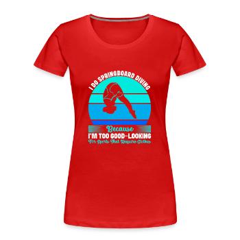 Kunstspringen Turmspringer Sprungbrett - Frauen Premium Bio T-Shirt - Rot - Vorne - Mia (176cm)