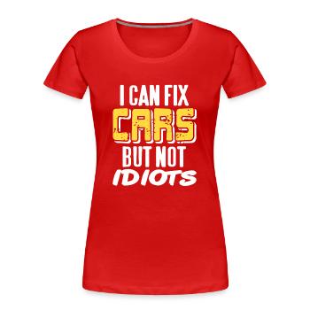 Je peux réparer des voitures mais pas des idiots Sarcasme des mécaniciens - T-shirt bio Premium Femme - rouge - Devant - Mia (176cm)