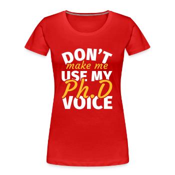 Doktorarbeit Doktorand Promotion Dissertation - Frauen Premium Bio T-Shirt - Rot - Vorne - Mia (176cm)