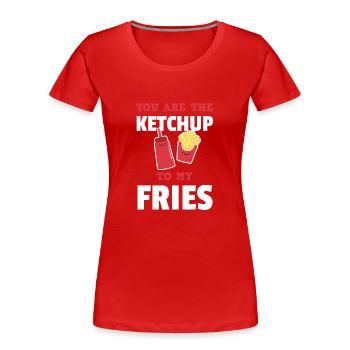 Das Ketschup zu meinem Pommes-süßen Paar-T-Shirt - Frauen Premium Bio T-Shirt - Rot - Vorne - Mia (176cm)