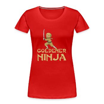 Goldener Gold Ninja T-Shirt - Geschenkidee - Frauen Premium Bio T-Shirt - Rot - Vorne - Mia (176cm)