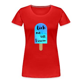 Lick Me Till I Scream - Funny Summer - Frauen Premium Bio T-Shirt - Rot - Vorne - Mia (176cm)
