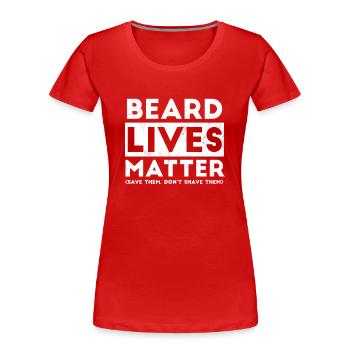 Bart - Bartträger - Bärtig - Bärte - Lustig - Frauen Premium Bio T-Shirt - Rot - Vorne - Mia (176cm)