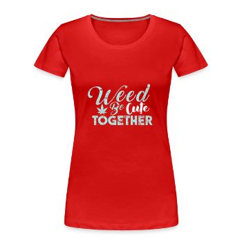 Weed be Cute Together sort amour fumer Sexe - T-shirt bio Premium Femme - rouge - Devant - Mia (176cm)