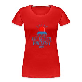 Polizistin - Polizist - Polizei - Frauen Premium Bio T-Shirt - Rot - Vorne - Mia (176cm)