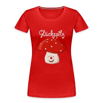Glückspilz - Frauen Premium Bio T-Shirt - Rot - Vorne - Mia (176cm)