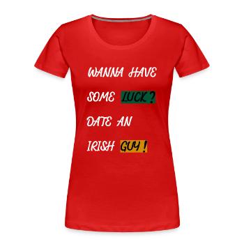 IRLAND - GLÜCK - DATING - SINGLE - Frauen Premium Bio T-Shirt - Rot - Vorne - Mia (176cm)