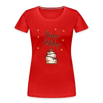 happy birthday kuchen torte geschenk gratulation - Frauen Premium Bio T-Shirt - Rot - Vorne - Mia (176cm)