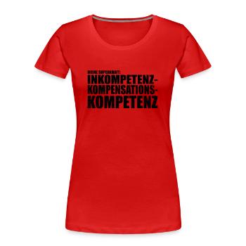 Büro Büros Arbeit Kollege Kollegin lustiger Spruch - Frauen Premium Bio T-Shirt - Rot - Vorne - Mia (176cm)