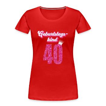 40. Geburtstag 40 Jahre 40er Geburtstagskind - Frauen Premium Bio T-Shirt - Rot - Vorne - Mia (176cm)
