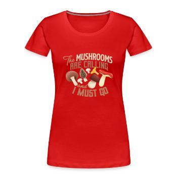 Pilzsammler Pilzfarmer Pilzkorb Pilz Herbst - Frauen Premium Bio T-Shirt - Rot - Vorne - Mia (176cm)