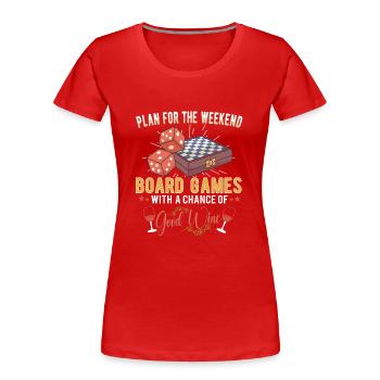 Vin Jeux de société Jeu d’échecs Jeu de société Jeu d’argent - T-shirt bio Premium Femme - rouge - Devant - Mia (176cm)