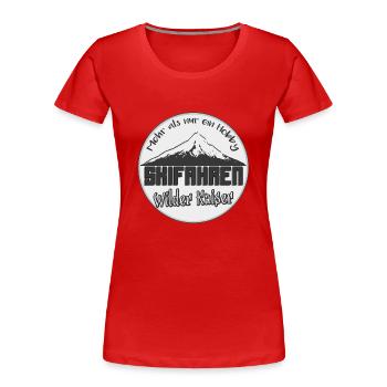 Wilder Kaiser - Skifahren - Frauen Premium Bio T-Shirt - Rot - Vorne - Mia (176cm)
